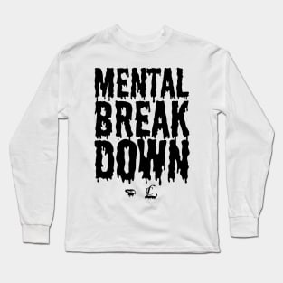 CL Mental Breakdown Long Sleeve T-Shirt